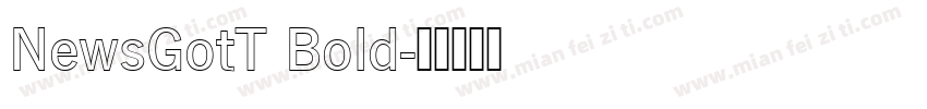 NewsGotT Bold字体转换